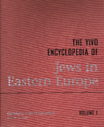 The YIVO Encyclopedia of Jews in Eastern Europe